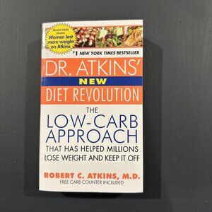 Dr. Atkins' NEW Diet Revolution The Low Carb Approach Book that has helped milli